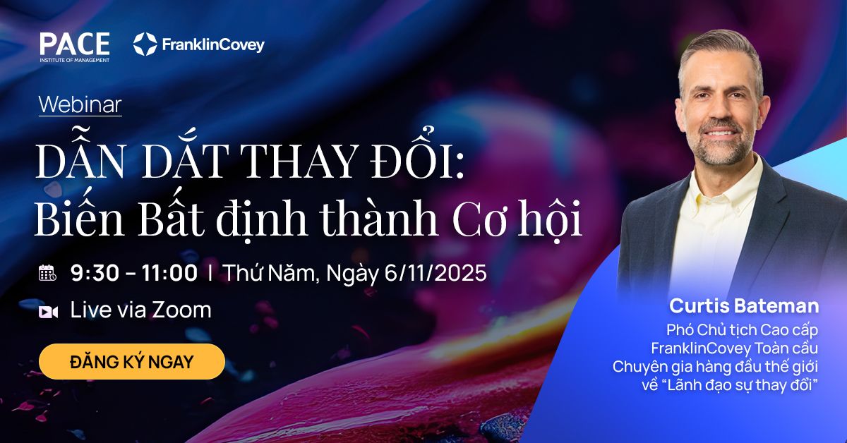 DẪN DẮT THAY ĐỔI: BIẾN BẤT ĐỊNH THÀNH CƠ HỘI
